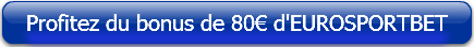 jusqu'à 80&euro; de paris offerts avec eurosportbet